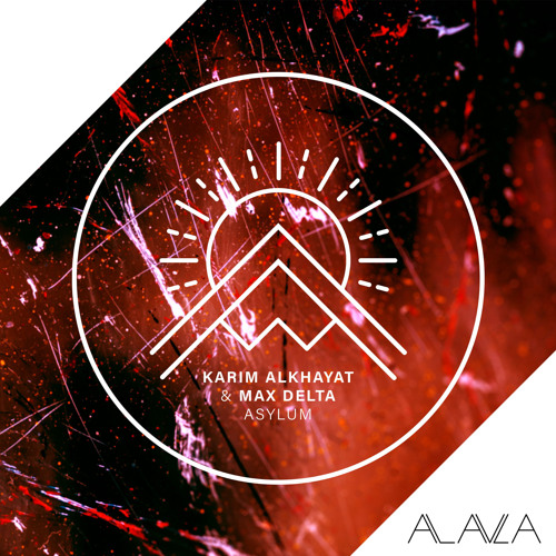 Karim Alkhayat, Max Delta - Asylum (Original Mix)