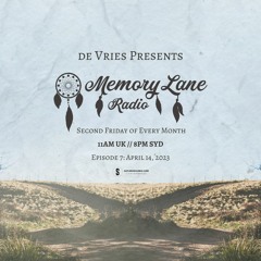 Memory Lane Radio with de Vries - Episode 7 (04/23) [Saturo Sounds]
