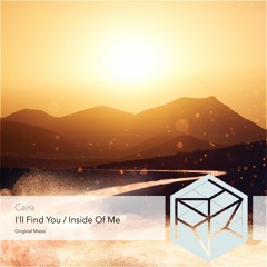 Caira - I'll Find You (Original Mix)