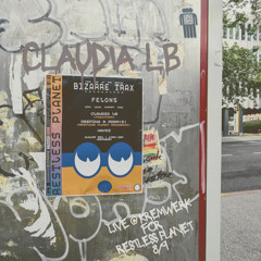 Claudia LB @KREMWERK For Restless Planet  8/9