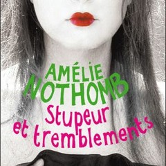 [Read] Online Stupeur et tremblements BY : Amélie Nothomb
