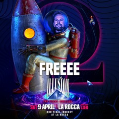 Illusion's The Event Horizon Backstage Set 003 by DJ Freeee