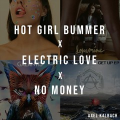 Hot Girl Bummer x Electric Love x No Money x Found You