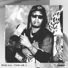 Riché Leo -Cloth Talk 2