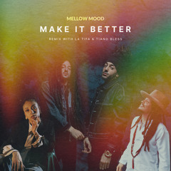 Make It Better (Remix)