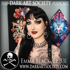 DARK ARTIST Emma Black- Ep 331