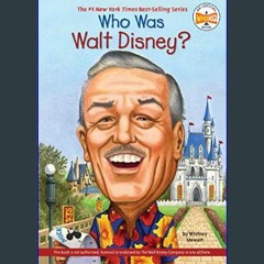 [READ EBOOK]$$ 📖 Who Was Walt Disney?     Paperback – April 16, 2009 READ PDF EBOOK