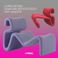 living room® guest mix: grey93