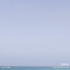 limbo.: R2 Selects 09 (melodic, future bass, pop mix)