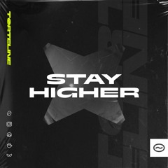 Stay Higher