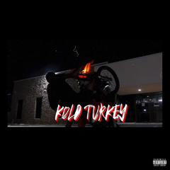 kold turkey [prod. geogotbands]
