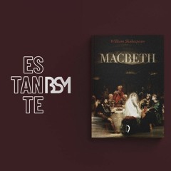 Estante BSM #36 - Macbeth