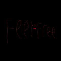 feel free