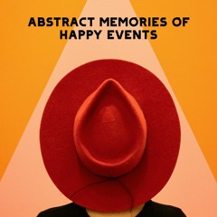 Baby Space - Abstract Memories of Happy Events