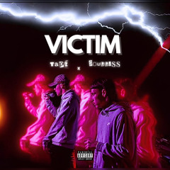Victim (Ft. $oulless)