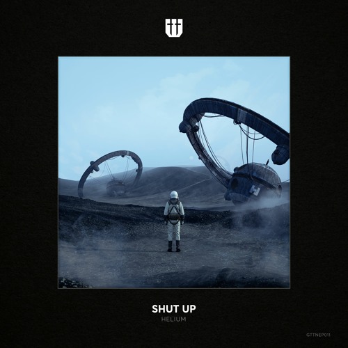 01.Helium - Shut Up