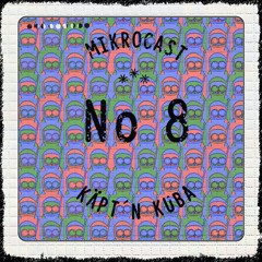 Mikrocast 08 - Käpt´n Kuba