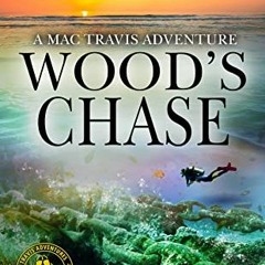 [Download] KINDLE 📫 Wood's Chase: Action and Adventure in the Florida Keys (Mac Trav