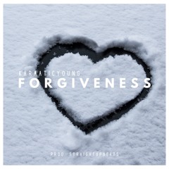 Forgiveness (Prod. Straightupbeats)