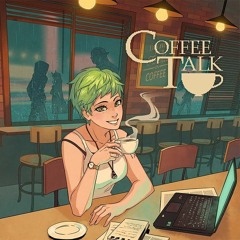 Coffee Talk OST Chill & Smile - Sleepless Mind