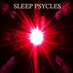 Sleep Psycles - RETINA SACRIFICE