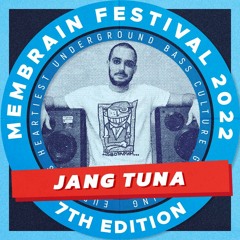 Jang Tuna - Membrain Festival 2022 - Promo Mix