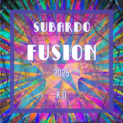 k.o - Subardo Stage - Fusion Festival 2025