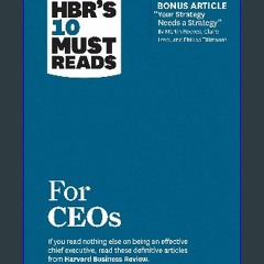 ??pdf^^ ⚡ HBR's 10 Must Reads for CEOs (with bonus article "Your Strategy Needs a Strategy" by Mar