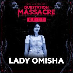 Lady Omisha @ Dubstation Massacre 2025