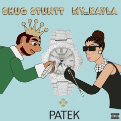 Patek ft. Shug Stuntt