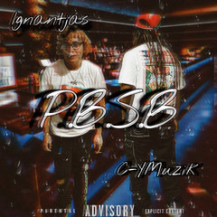 PBSB (Feat. C-Y Muzik)