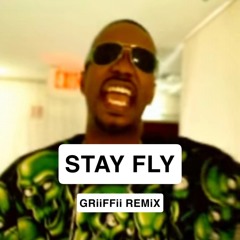 Three 6 Mafia - Stay Fly (GRiiFFii REMiX)