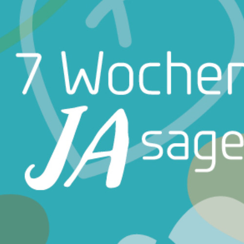 7 Wochen Ja