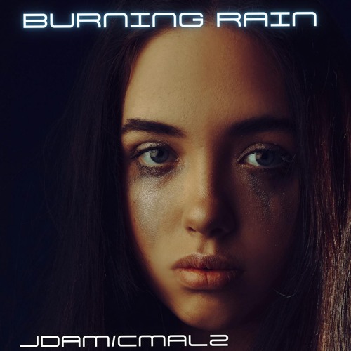 Jdam/C.Malz - Burning Rain