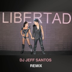 Libertad - Christian Chávez, Anahi - DJ Jeff Santos REMIX