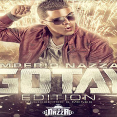 Gotay El Autentiko - Tengo Un Plan B (Imperio Nazza Gotay Edition)