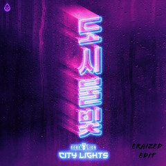 City Lights (Eraized edit)