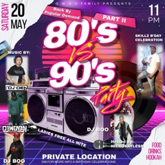 80's VS 90's Party [Early](5/20/2023)