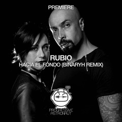 PREMIERE: Rubio - Hacia El Fondo (Binaryh Remix) [Be Free]