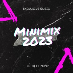 (DEMO) Minimix 2023 - Letri ft Phong 🐰