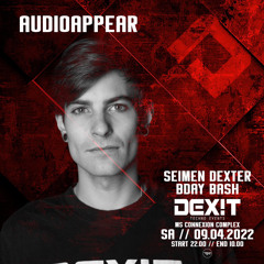 Audioappear @ Dex!t Techno - closing (Mitschnitt)09//04//22