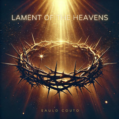 Lament of the Heavens