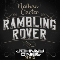 Nathan Carter - Rambling Rover ( Johnny O'Neill Remix )