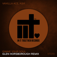 Gimme Your Soul (Glen Horsborough Remix)