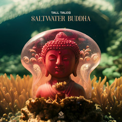 Tall Tales (SA) - Saltwater Buddha