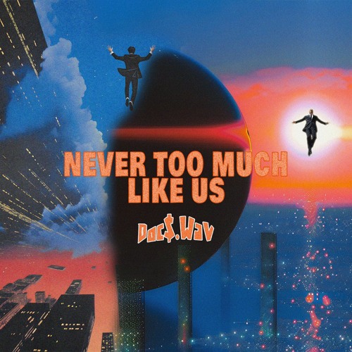 Never Too Much Like Us (Kendrick x Luther MashUp)
