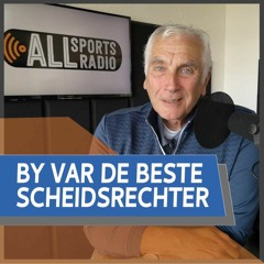 Van den Kerkhof voor tweede weekend op rij de beste scheids! - ALLsportsradio LIVE! 6 februari 2023