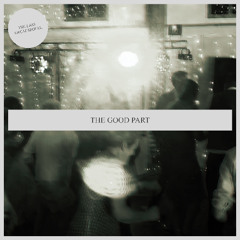 The Good Part