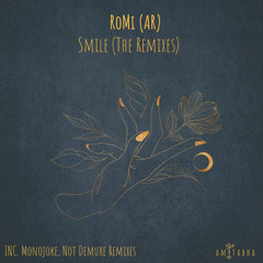 Premiere: RoMi (AR) - Smile (Not Demure Remix) [AMITABHA]