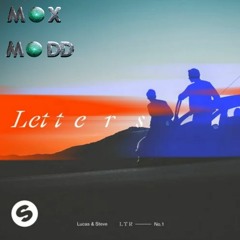 Lucas & Steve - Letters (Max Madd Remix)